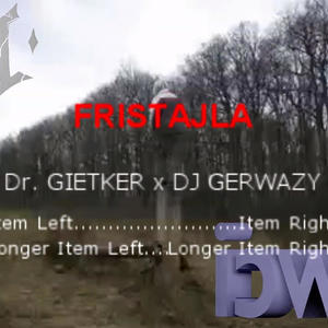 FRISTAJLA (DJ GERWAZY Remix) [Explicit]