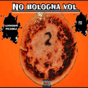 No Bologna Vol 2 (Explicit)