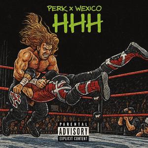 HHH (feat. LMG Perk) (Explicit)