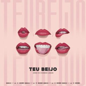 Teu Beijo (feat. Evandro Ladjun)