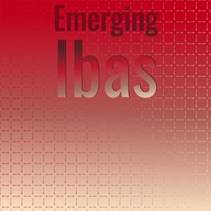 Emerging Ibas