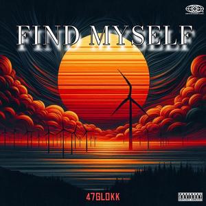 Find Myself (Explicit)