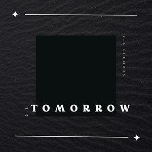 Tomorrow (Explicit)