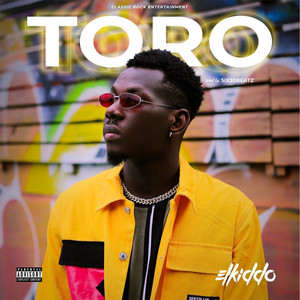 Elkiddo - Toro (Explicit)