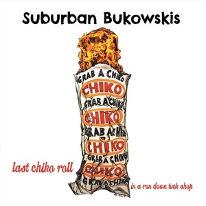 Last Chiko Roll in a Run Down Tuck Shop (Explicit)