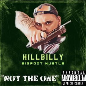 IM NOT THE ONE (feat. ItzYaBoiScottyFree) [Explicit]