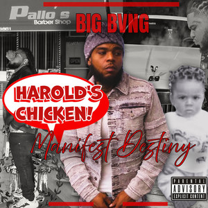Harold’s Chicken (Explicit)