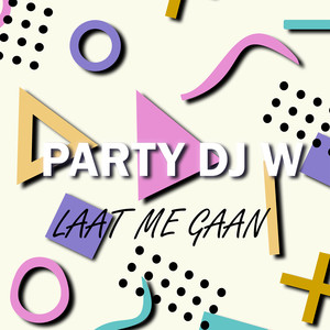 Laat Me Gaan (Explicit)