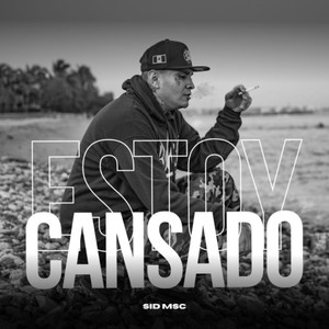 Estoy Cansado (Explicit)