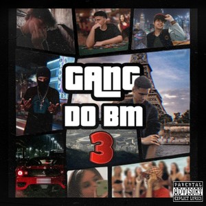 Gang Do BM 3 (Explicit)