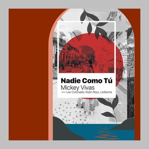 Nadie Como Tú (feat. Rubn Reys, Leo Coronado & Ledesma)