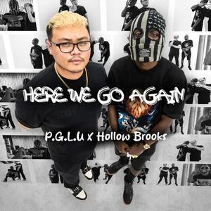 Here We Go Again (feat. Hollow Brooks) [Explicit]