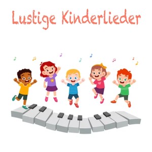 Lustige Kinderlieder