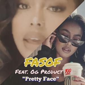 Pretty Face (feat. OG Product) [Explicit]