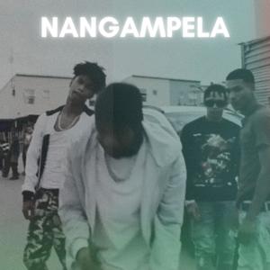 Nangampela (feat. Fabreze & Five6five) [Explicit]