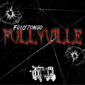 Fullyville (Explicit)