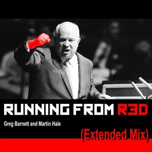 Running from Red (Extended Mix)