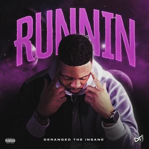 Runnin (Explicit)