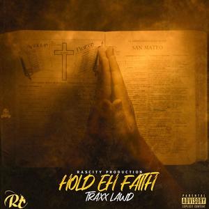 HOLD EH FAITH (Explicit)