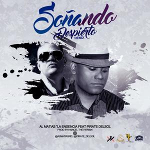 Sonando Despierto Al Matias(feat. Pirate Delsol)