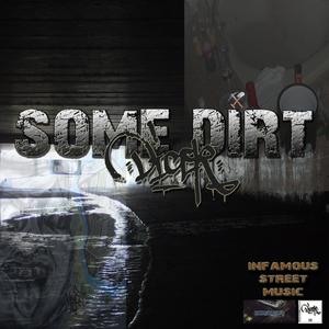 Some Dirt (Explicit)