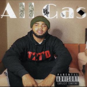 ALL GAS (Explicit)