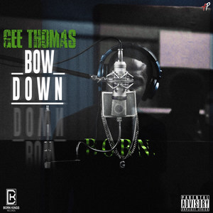 Bow Down (Explicit)