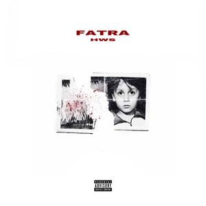 Fatra (Explicit)