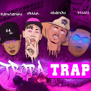 Tropa Trap