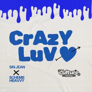 Crazy Luv (Explicit)