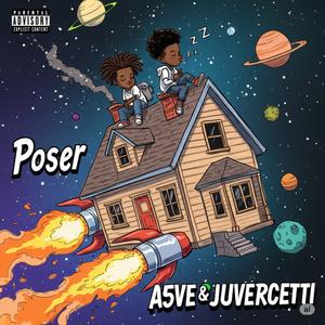 POSER! (feat. JuVercetti) (Explicit)