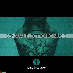 Sensual Electronic Music