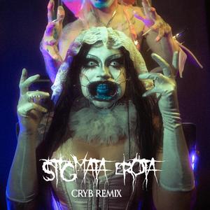 Stigmata Erota (Cryb Remix)