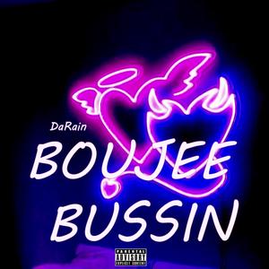 Boujee Bussin (Explicit)