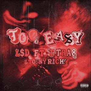 Too Easy (Explicit)