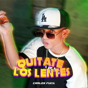 Quitate los lentes