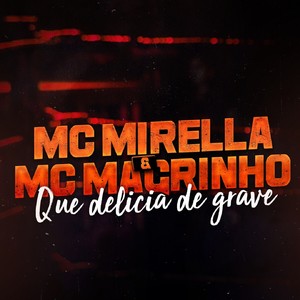 Que Delicia de Grave