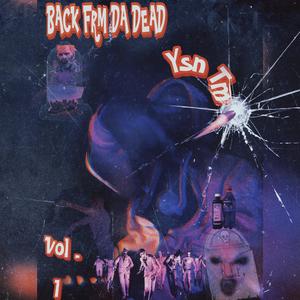 Back Frm Da Dead, Vol. 1 (Explicit)