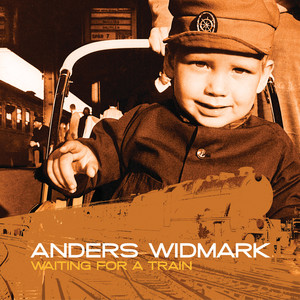 Anders Widmark / Waiting For A Train