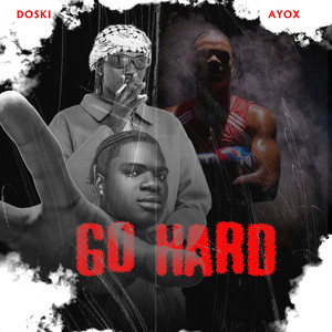 Go Hard (Explicit)