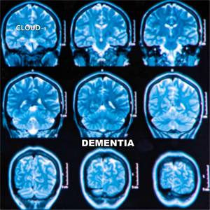Dementia - Final Mix