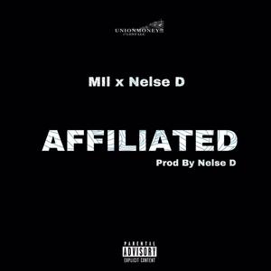 Affiliated (feat. Nelse D) [Explicit]