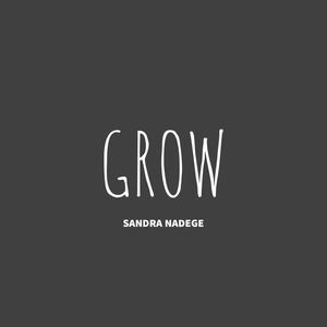 Grow