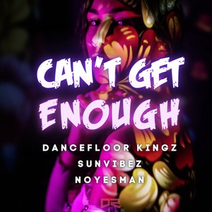 Can't Get Enough (Extended Mix)