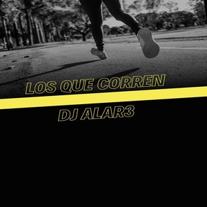 Los que corren (Explicit)