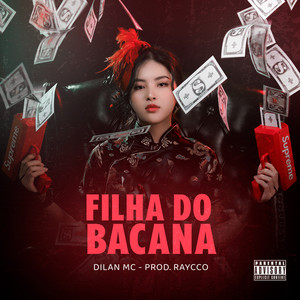 Filha do Bacana (Explicit)