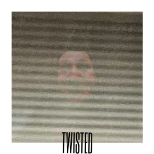 twisted