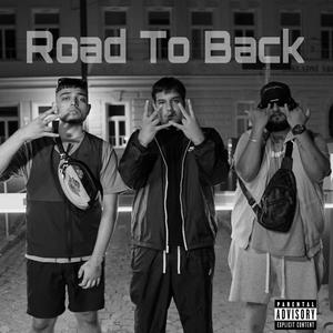 Road To Back (Explicit)