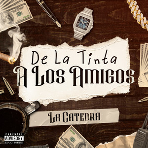 De la tinta pa los amigos (Explicit)