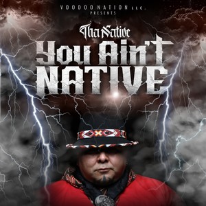 You Ain't Native (Explicit)